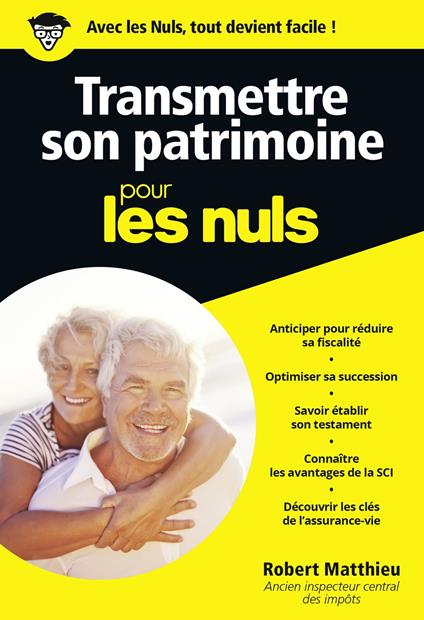 Transmettre son patrimoine Pour les Nuls Poche