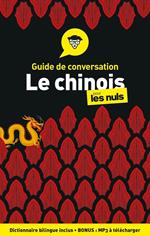 Guide de conversation - Le chinois pour les nuls, 4e édition
