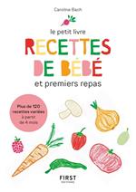 Le petit livre - Recettes de bébé et premiers repas