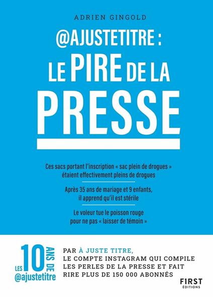 '@Ajustetitre : Le pire de la presse