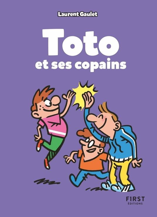 Toto et ses copains : un best-of des meilleurs blagues pour pleurer de rire à la récré ! (7 ans et +)
