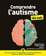 Comprendre l'autisme pour les Nuls, grand format, 2e éd.