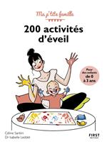200 activités d'éveil pour des enfants de 0 à 3 ans