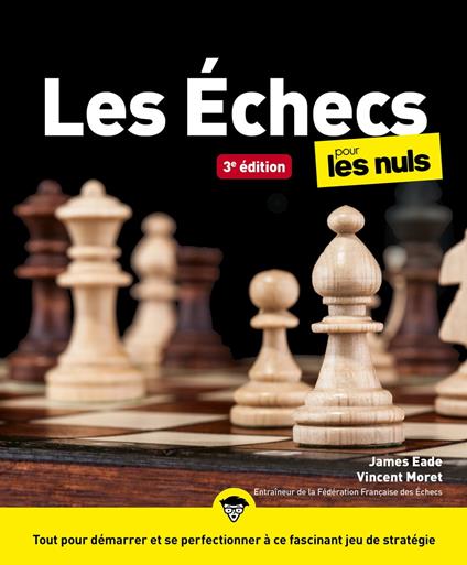 Les Echecs Pour les Nuls, 3e