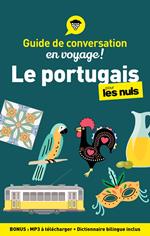 Guide de conversation en voyage ! - Le portugais pour les Nuls, 4e ed