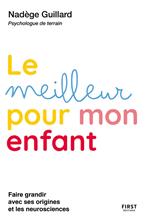 Le meilleur pour mon enfant