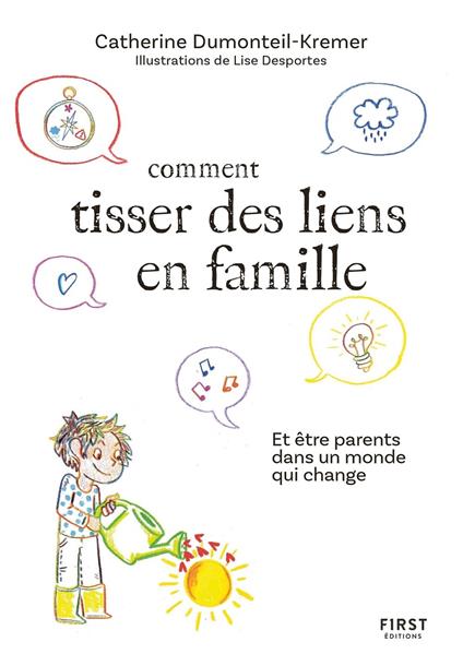 Comment tisser des liens famille