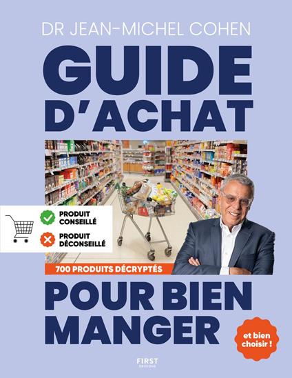 Le Guide d'achat pour bien manger, éd. 2025