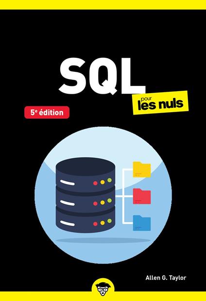 SQL pour les Nuls poche - 5e édition, SGBD, base de données, sql, dynamic sql, requete, DML, DDL
