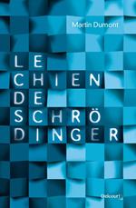 Le chien de Schrödinger