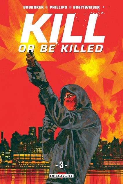 Kill or Be Killed T03