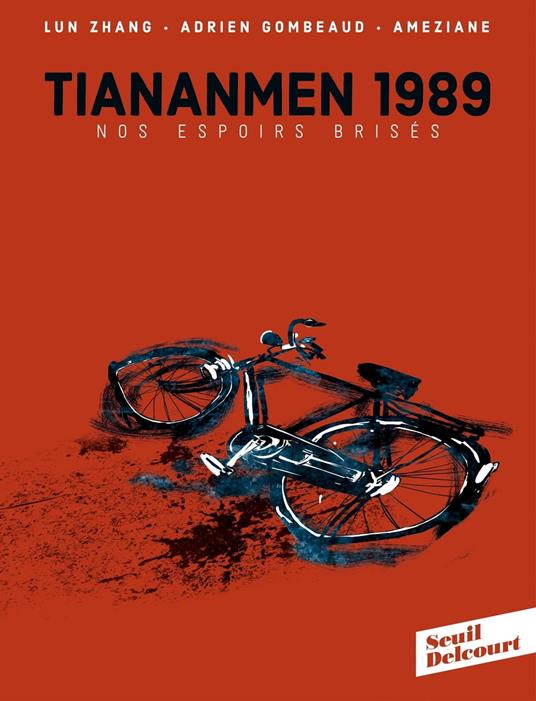 TianAnMen 1989. Nos espoirs brisés