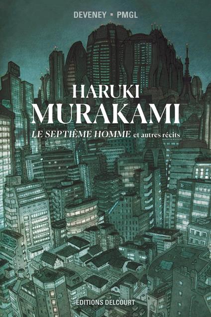 Murakami - Le septième homme et autres récits