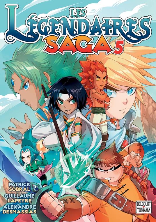 Les Légendaires - Saga T05