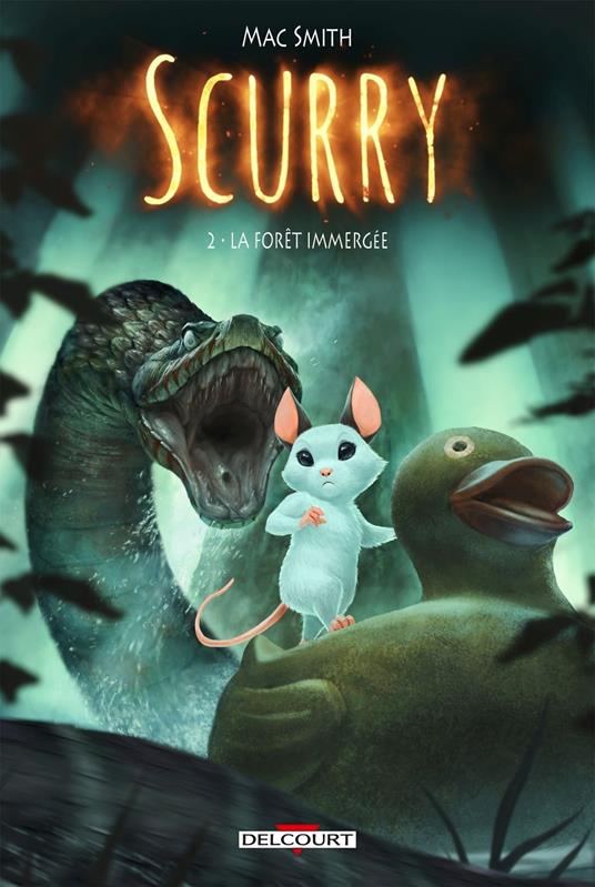 Scurry T02 - La Forêt immergée