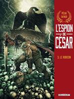 L'Espion de César T03