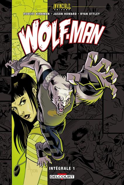 Invincible Univers - Wolfman T01