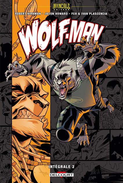 Invincible Univers - Wolfman T02