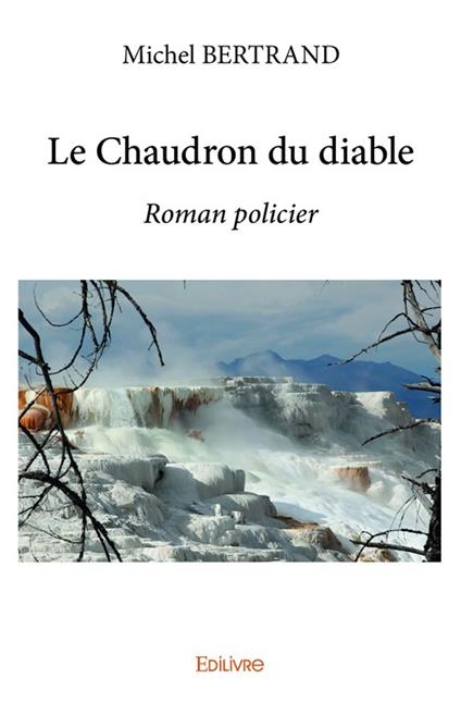 Le Chaudron du diable