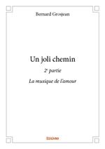 Un joli chemin - 2e partie
