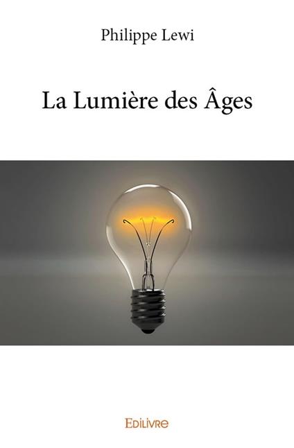 La Lumière des Âges