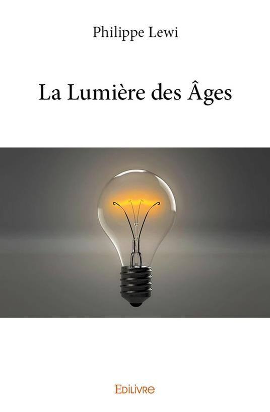 La Lumière des Âges