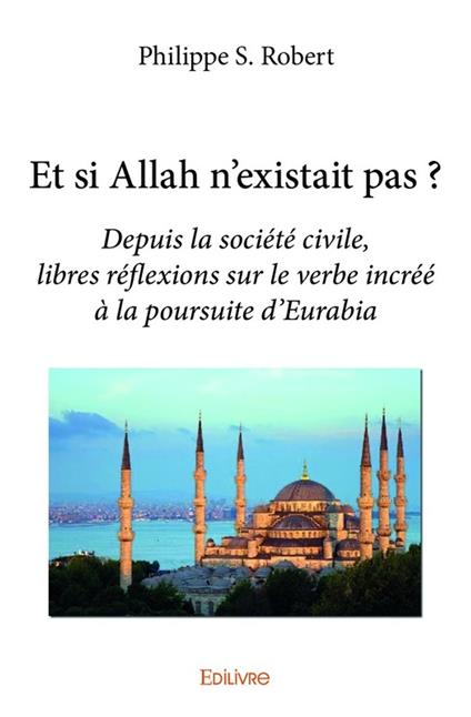 Et si Allah n'existait pas ?
