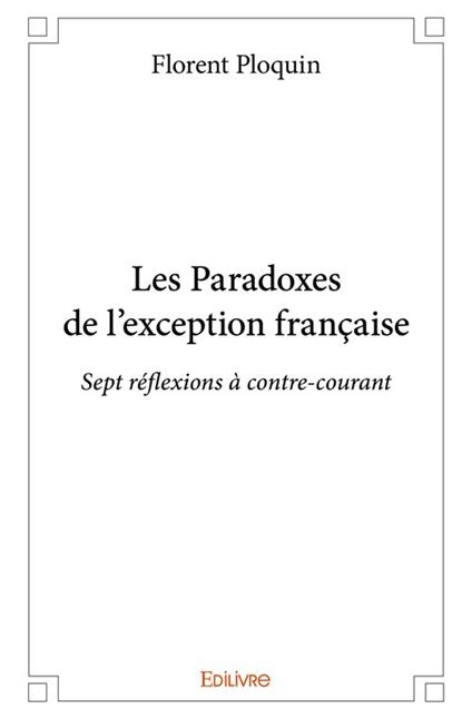 Les Paradoxes de l’exception française
