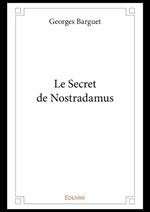 Le Secret de Nostradamus