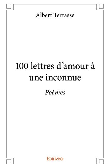 100 lettres d'amour à une inconnue