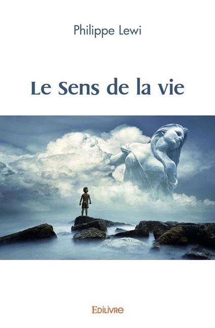 Le Sens de la vie