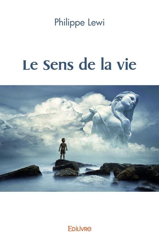 Le Sens de la vie
