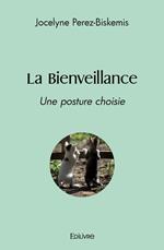 La Bienveillance