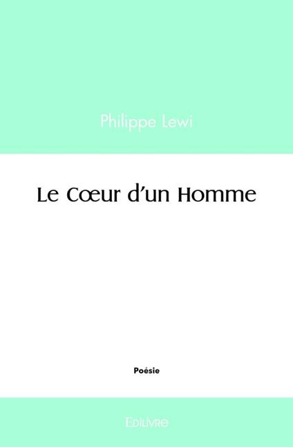 Le Cœur d'un Homme