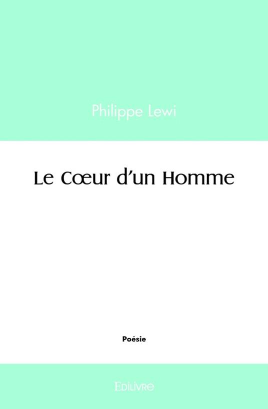 Le Cœur d'un Homme