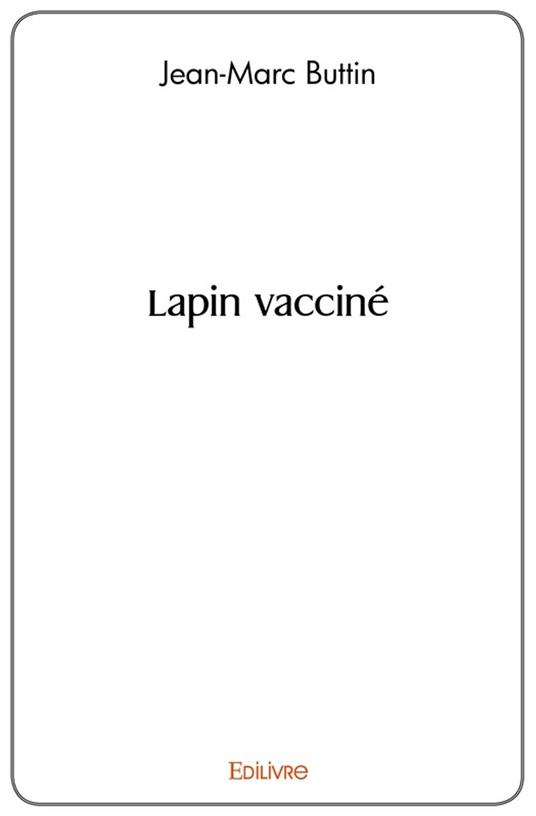 Lapin vacciné