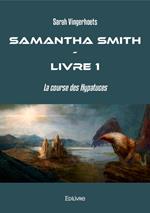 Samantha Smith - Livre 1