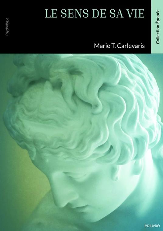 Le sens de sa vie