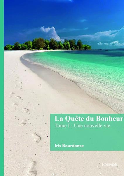 La Quête du Bonheur