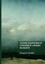 Culture scientifique et citoyenneté : un enjeu de société