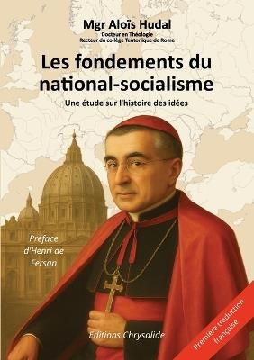 Les Fondements du national-socialisme - Aloïs Hudal - cover