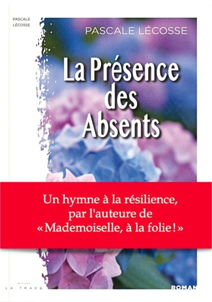 La Présence des Absents