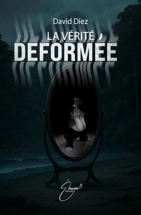 La vérité déformée