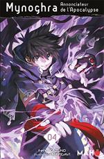 Mynoghra, Annonciateur de l'Apocalypse T04