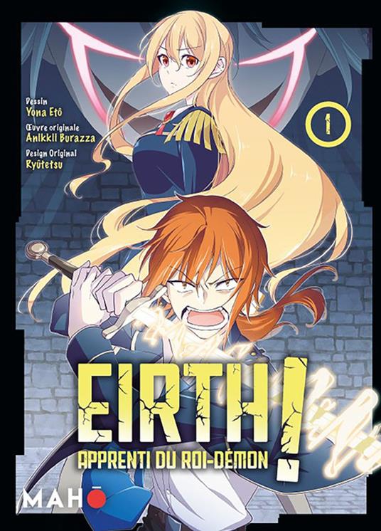 Eirth, Apprenti du roi démon T01