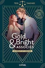 Gold, Bright & Associés - 1. Le droit d'y croire