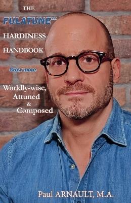 The Fulatune Hardiness Handbook - Paul Arnault - cover