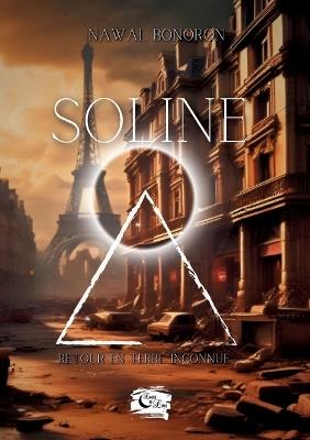 Soline: Retour en terre inconnue - Nawal Bonoron - cover