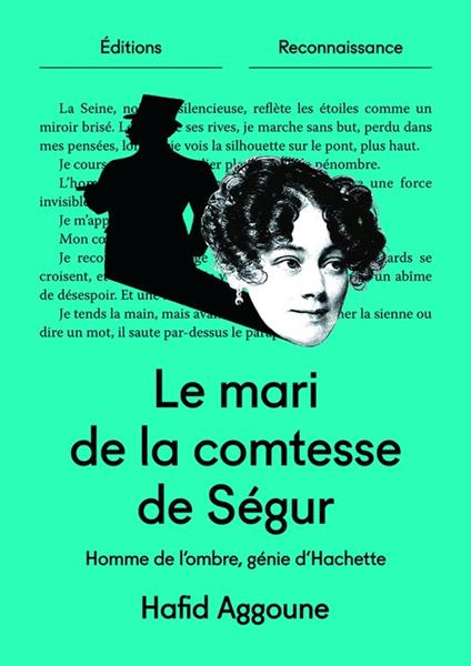 Le mari de la comtesse de Ségur - Hafid Aggoune - ebook