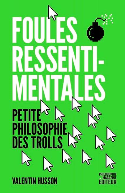 Foules ressentimentales